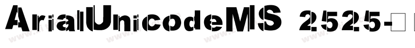 ArialUnicodeMS 2525字体转换